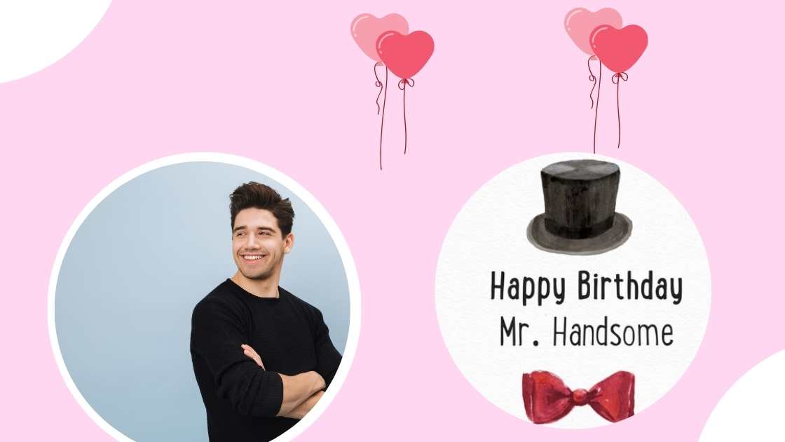 Setting The Stage For A Happy Birthday, Handsome