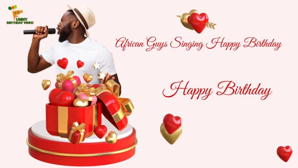 African Guys Singing Happy Birthday: Joyful Melodies!