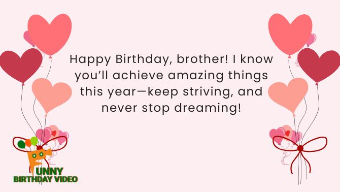 Birthday Wishes For Brothers